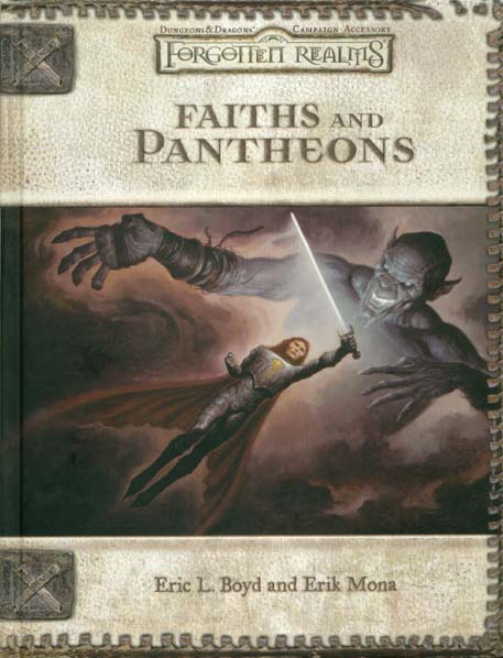 Third Edition Dungeons & Dragons Archive: Forgotten Realms: Faiths and Pantheons