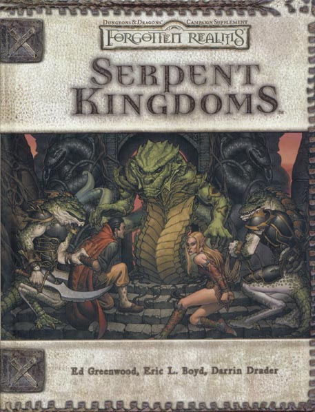Third Edition Dungeons & Dragons Archive: Forgotten Realms: Serpent Kingdoms