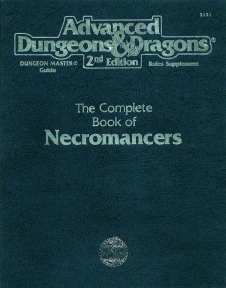 Advanced Dungeons & Dragons Archive: The Complete Book of Necromancers