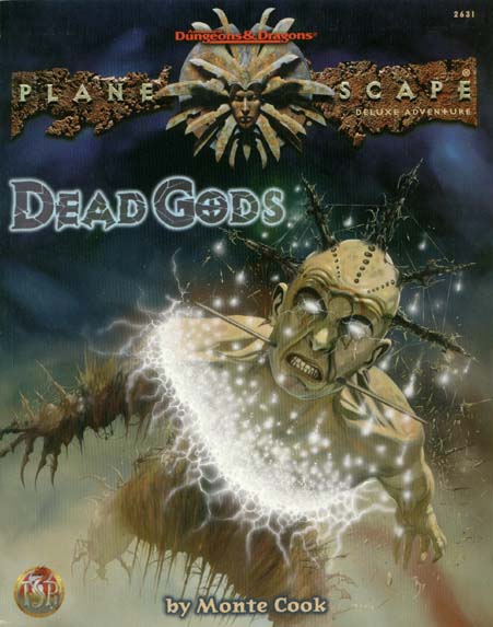 TSR Dungeons & Dragons Archive: Planescape: Dead Gods