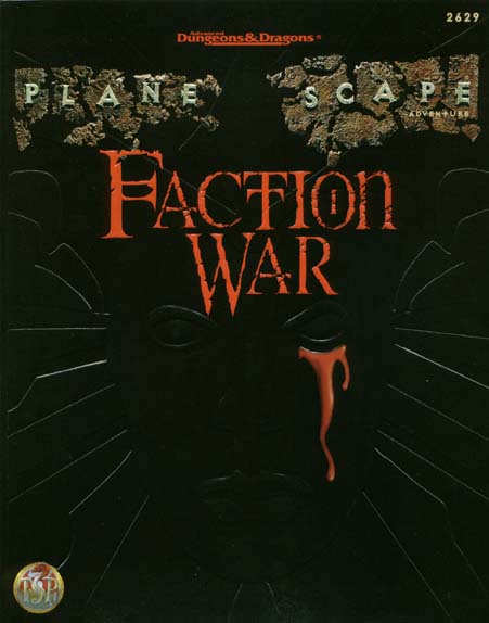 TSR Dungeons & Dragons Archive: Planescape: Faction War